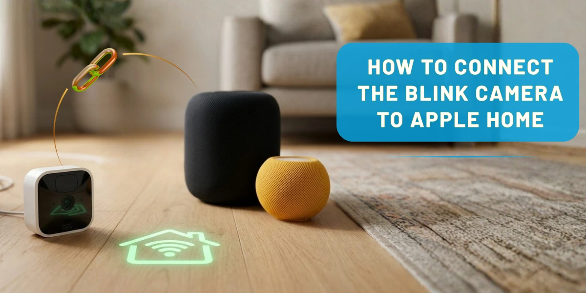 How To Connect The Blink Camera To Apple Home